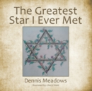 The Greatest Star I Ever Met - eBook