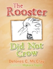 The Rooster Did Not Crow - eBook