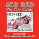 Old Red : The Fire Engine - eBook