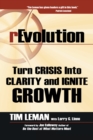 Revolution : Turn Crisis into Clarity and Ignite Growth - eBook