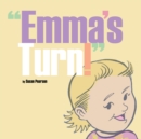 "Emma'S Turn!" - eBook
