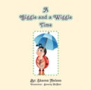 A Giggle and a Wiggletime - eBook