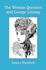 The Woman Question and George Gissing - eBook