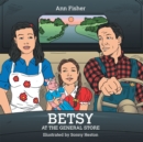 Betsy at the General Store - eBook