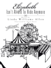 Elizabeth Isn't Afraid to Ride Anymore - eBook