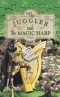 The Juggler and the Magic Harp - eBook