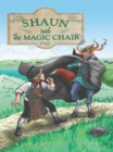 Shaun and the Magic Chair - eBook