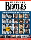 Ultimate Beatles Collection : Your Complete Guide to the World's Greatest Band - Book