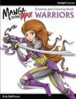 Manga to the Max Warriors - Book