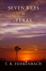 Seven Keys to Texas - eBook