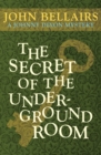 The Secret of the Underground Room - eBook