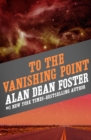 To the Vanishing Point - eBook