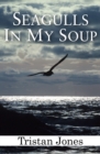 Seagulls in My Soup - eBook