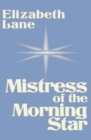 Mistress of the Morning Star - eBook