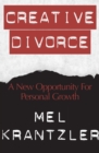 Creative Divorce : A New Opportunity for Personal Growth - Book