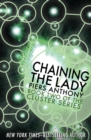Chaining the Lady - Book