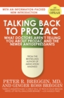 Talking Back to Prozac : What Doctors Aren't Telling You About Prozac and the Newer Antidepressants - Book
