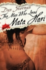 The Man Who Loved Mata Hari - Book