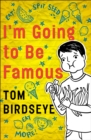 I'm Going to Be Famous - eBook