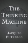 The Thinking Machine - eBook