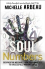 Soul Numbers : Decipher the Messages from Your Inner Self to Successfully Navigate Life - Book