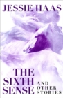 The Sixth Sense : and Other Stories - eBook
