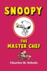 Snoopy the Master Chef - eBook