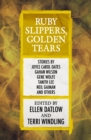 Ruby Slippers, Golden Tears - eBook