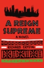 A Reign Supreme : A Novel - Book