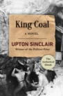 King Coal : A Novel - eBook