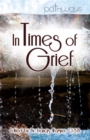 In Times of Grief - eBook