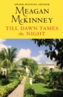 Till Dawn Tames the Night - eBook