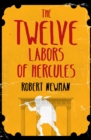 The Twelve Labors of Hercules - eBook