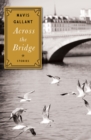 Across the Bridge : Stories - eBook