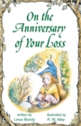 On the Anniversary of Your Loss - eBook