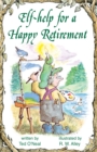 Elf-help for a Happy Retirement - eBook