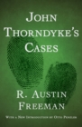 John Thorndyke's Cases - eBook