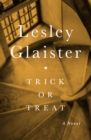 Trick or Treat : A Novel - eBook