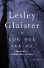 Now You See Me : A Novel - eBook