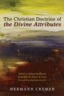 The Christian Doctrine of the Divine Attributes - eBook