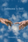 Sermons to Self : Touching God - eBook