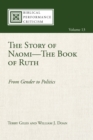 The Story of Naomi-The Book of Ruth : From Gender to Politics - eBook