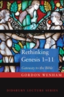 Rethinking Genesis 1-11 : Gateway to the Bible - eBook