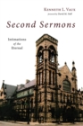 Second Sermons : Intimations of the Eternal - eBook