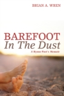 Barefoot in the Dust : A Hymn-Poet's Memoir - eBook
