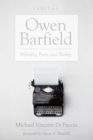 Owen Barfield : Philosophy, Poetry, and Theology - eBook