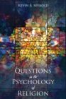 Questions in the Psychology of Religion - eBook