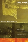 Divine Revelation and Human Practice : Responsive and Imaginative Participation - eBook