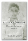 River Crossings : Memories of a Journey - eBook