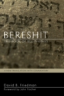 Bereshit, The Book of Beginnings : A New Translation with Commentary - eBook